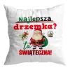 Poduszka BOŻE NARODZENIE Najlepsza drzemka? Świąteczna!